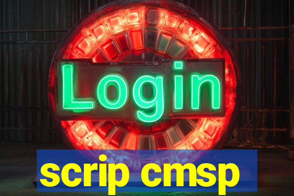 scrip cmsp